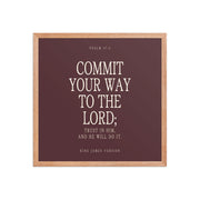 Commit Your Way: Psalm 37:5 Premium Matte Bible Verse Art