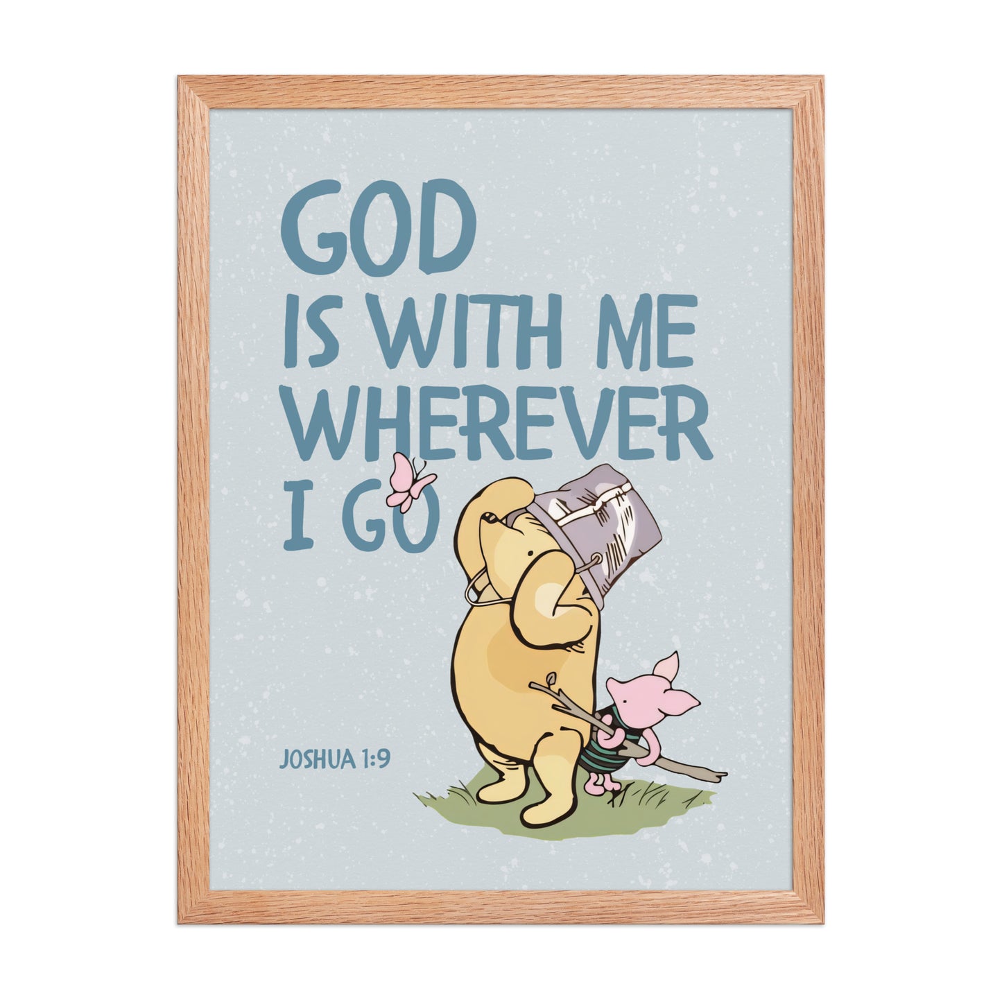 Joshua 1:9 – Winnie the Pooh Bear Inspired Scripture Print
