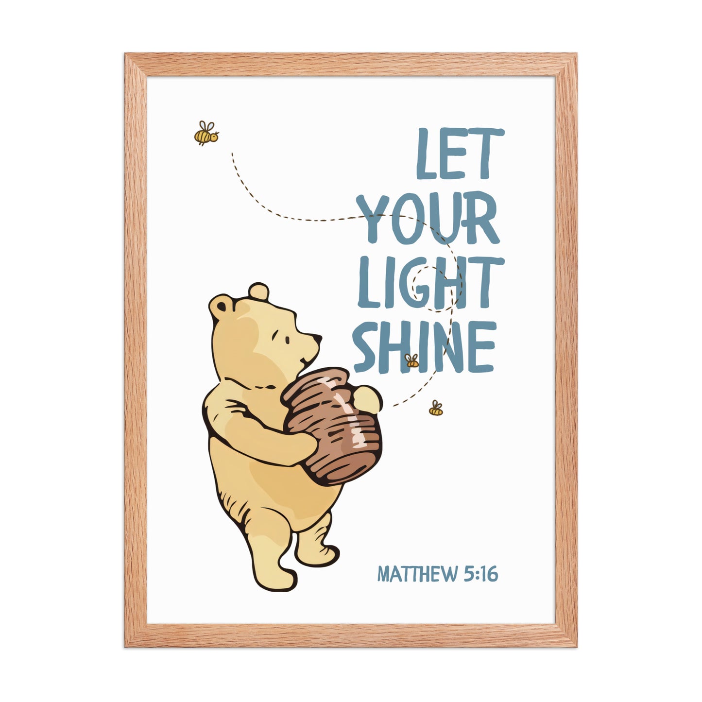 Matthew 5:16 – Pooh Bear Inspired Scripture Print