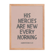 Lamentations 3:23, KJV - “His Mercies Are New Every Morning” – Framed Bible Verse Print