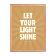 Let Your Light Shine: Matthew 5:16    Black / 8″×10″-Black / 11″×14″-Black / 12″×16″-Black / 12″×18″-Black / 16″×20″ 