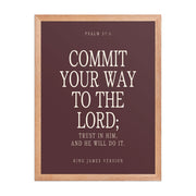 Commit Your Way: Psalm 37:5 Premium Matte Bible Verse Art
