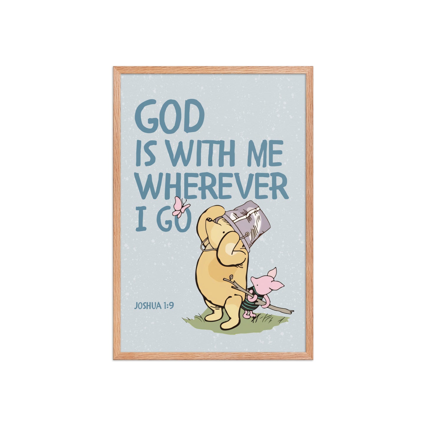 Joshua 1:9 – Winnie the Pooh Bear Inspired Scripture Print