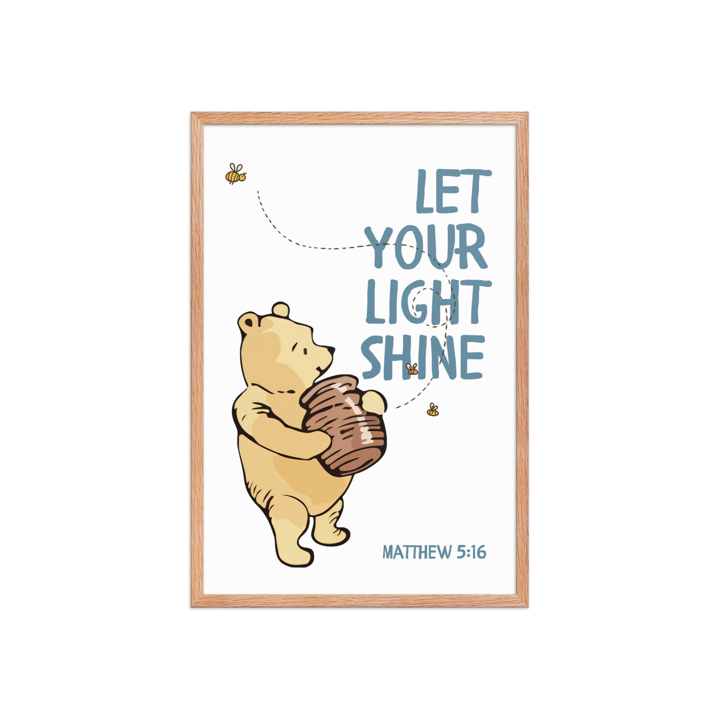 Matthew 5:16 – Pooh Bear Inspired Scripture Print
