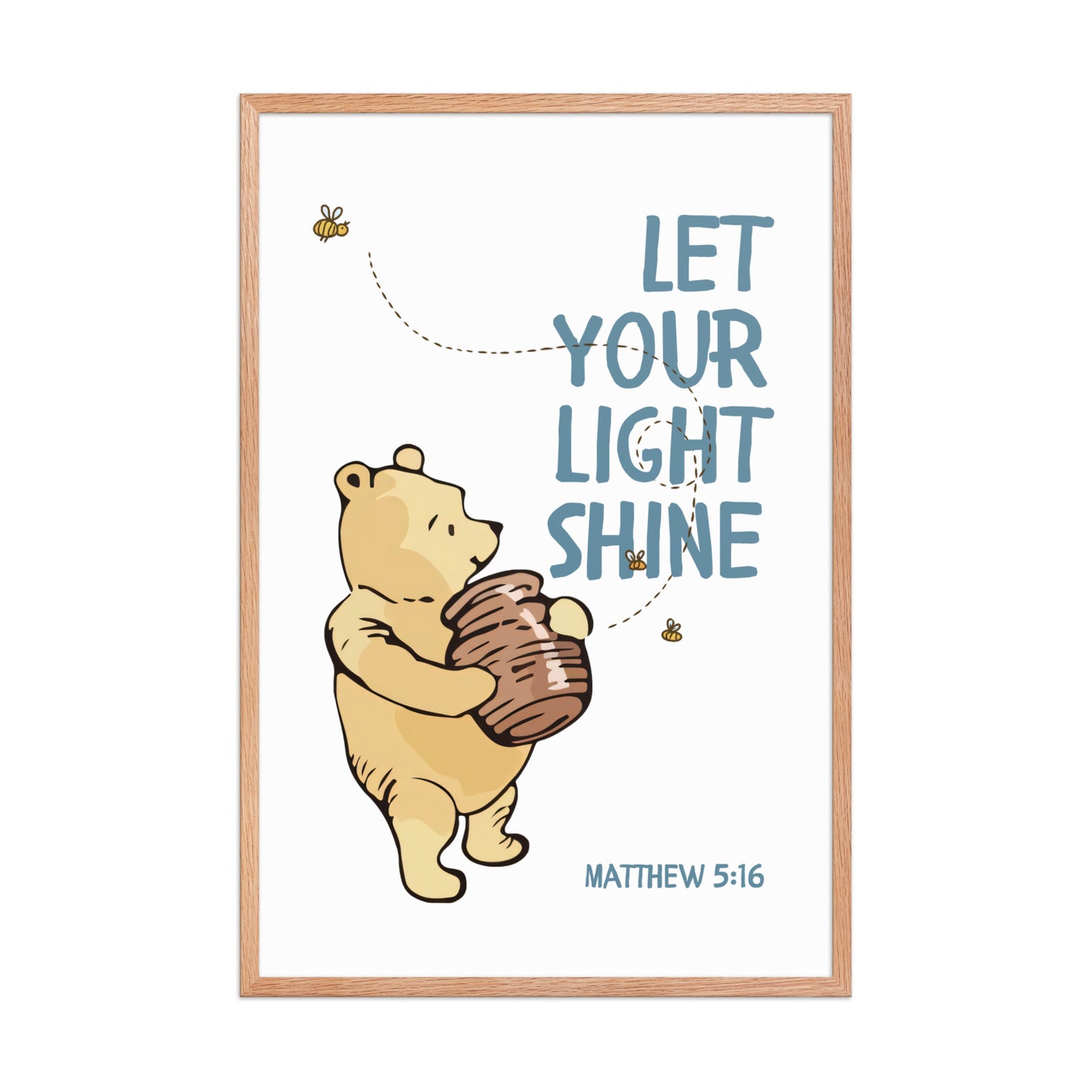 Matthew 5:16 – Pooh Bear Inspired Scripture Print