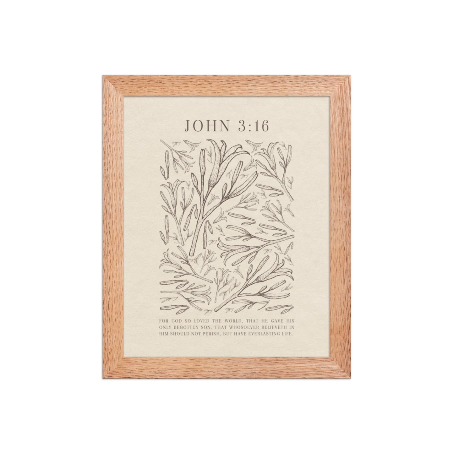 John 3:16 - Black Floral Art On Beige Background    Unframed Matte Paper / 5"x7"-Unframed Matte Paper / 8″×10″-Unframed Matte Paper / 11″×14″-Unframed Matte Paper / 12″×16″-Unframed Matte Paper / 12″×18″-Unframed Matte Paper / 16″×20″-Unframed Matte Paper / A2 (16.5″×23.3″)-Unframed Matte Paper / 18″×24″-Unframed Matte Paper / 24″×36″-Unframed Matte Paper / 20"x30" 