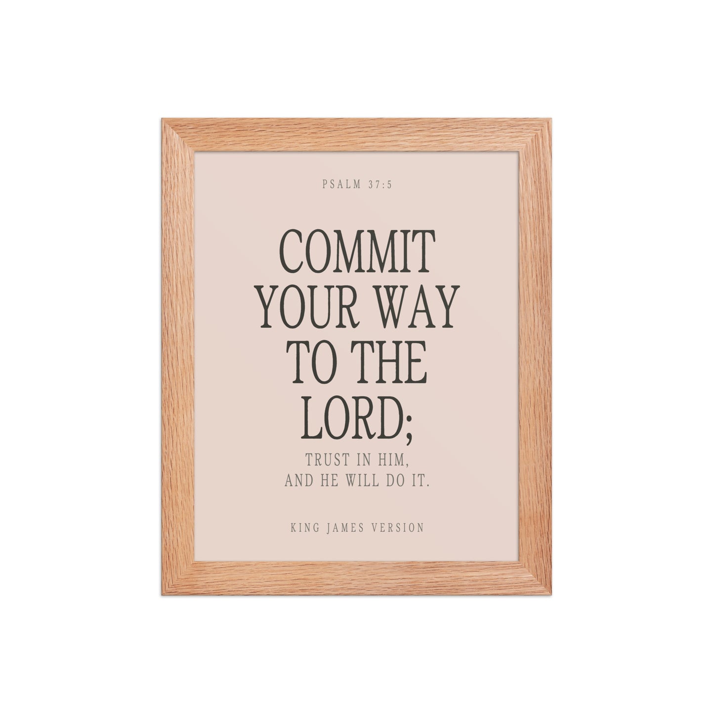 Commit Your Way: Psalm 37:5 Premium Matte Bible Verse Art