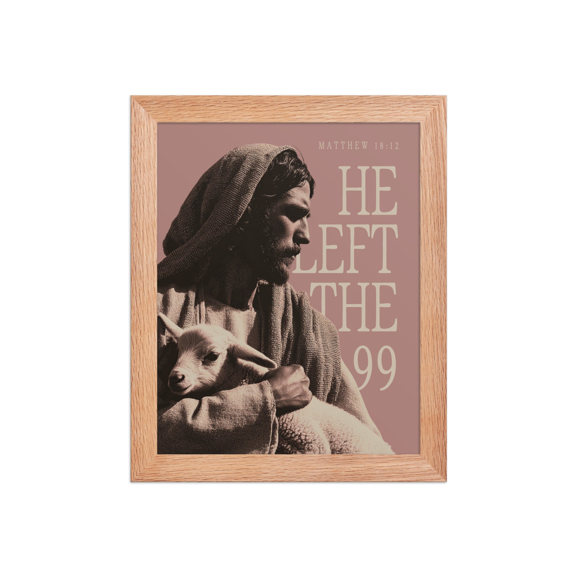 He Left the 99 Wall Art | Jesus and the Lamb Scripture Print    Black / 8″×10″-Black / 11″×14″-Black / 12″×16″-Black / 12″×18″-Black / 16″×20″ 