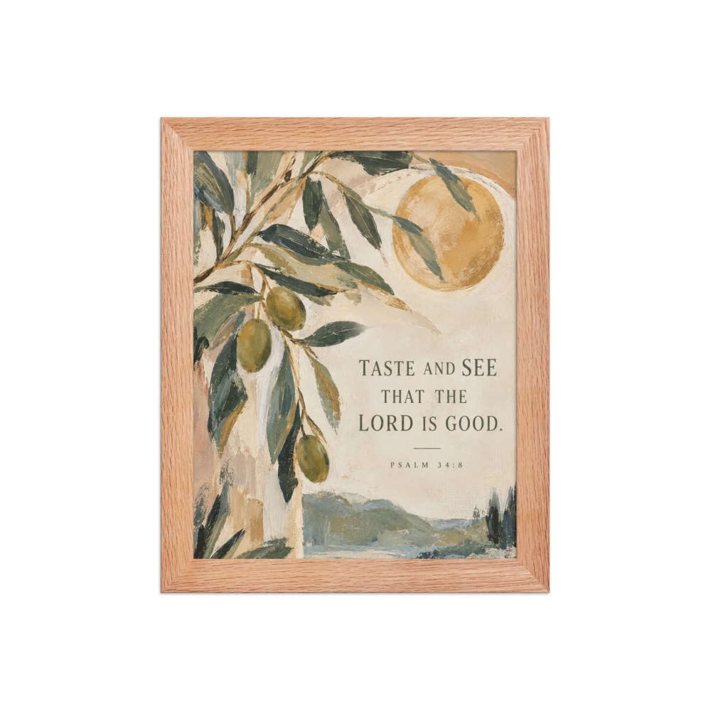 Taste and See Psalm 34:8 — Matte Red Oak Frame / 8″×10″ portrait mockup