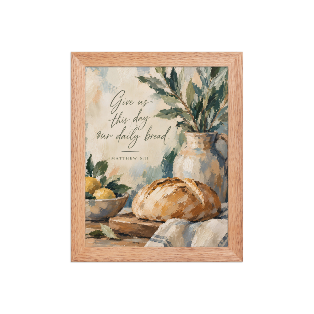 Give Us This Day Our Daily Bread Matthew 6:11 — Matte Red Oak Frame / 8″×10″ portrait mockup