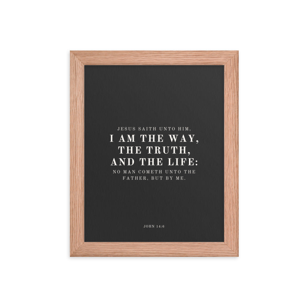 John 14:6 Black 8x10