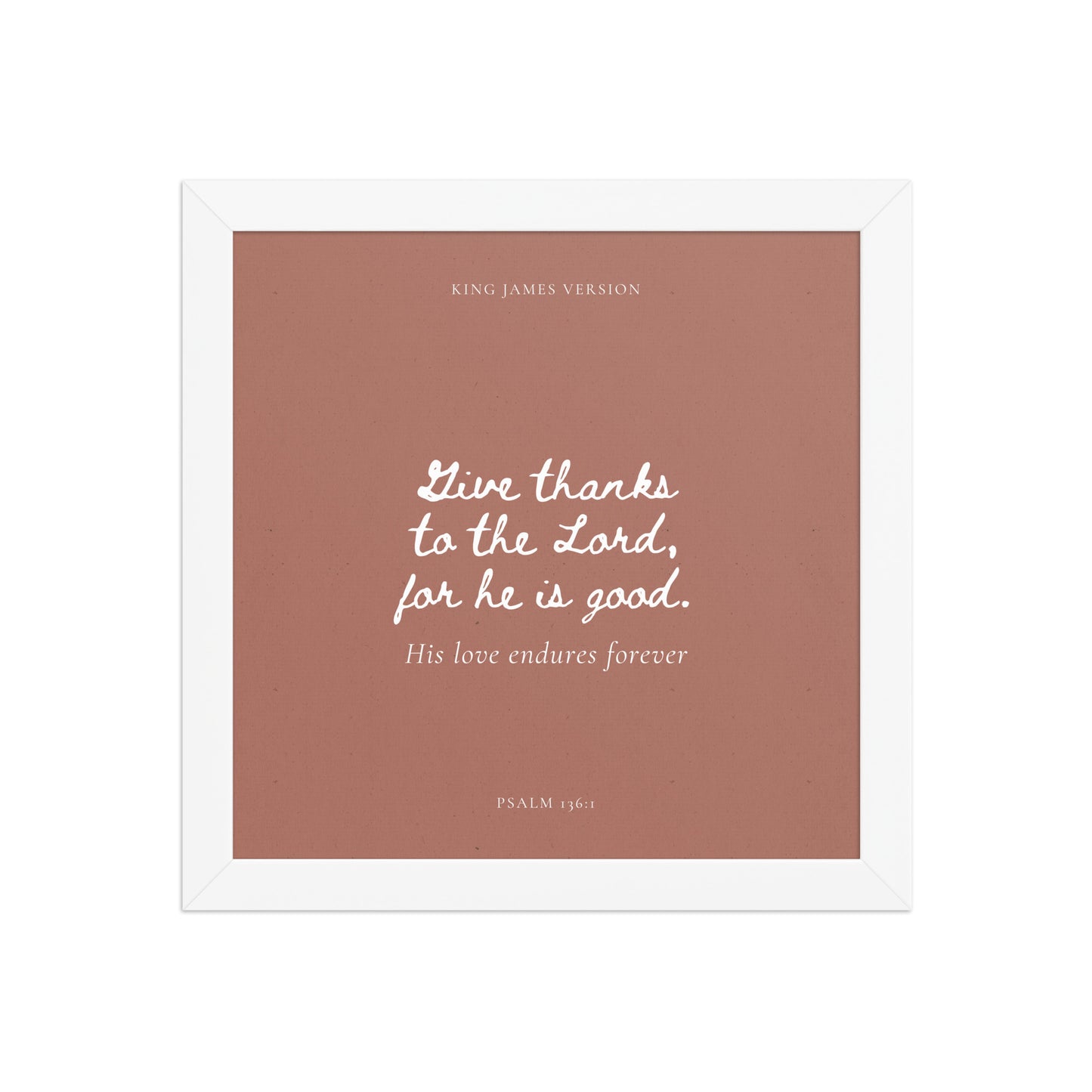 Psalm 136:1 Bible Verse on Red Background    Unframed Matte Paper / 5"x7"-Unframed Matte Paper / 8″×10″-Unframed Matte Paper / 10″×10″-Unframed Matte Paper / 11″×14″-Unframed Matte Paper / 12″×12″-Unframed Matte Paper / 12″×16″-Unframed Matte Paper / 12″×18″-Unframed Matte Paper / 14″×14″-Unframed Matte Paper / 16″×16″-Unframed Matte Paper / 16″×20″ 