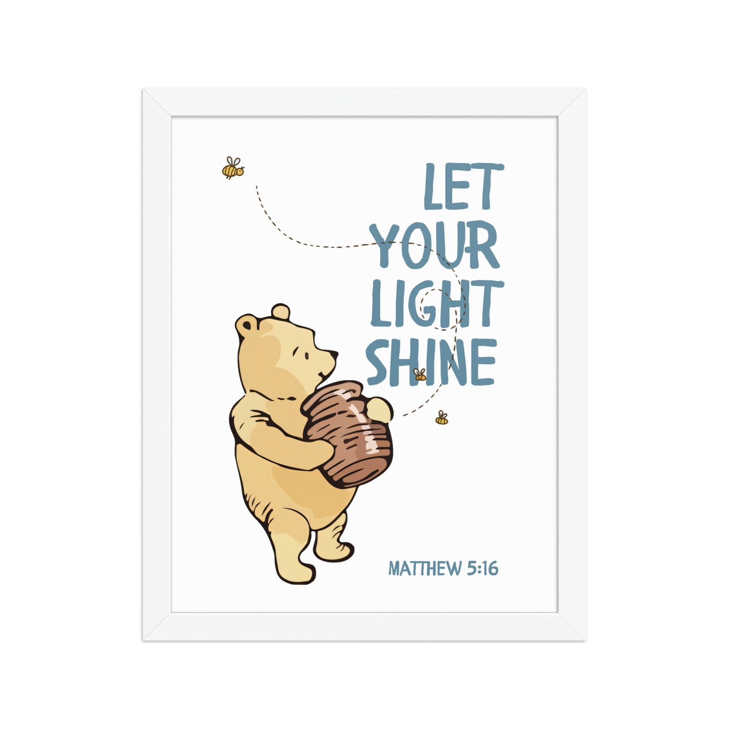 Matthew 5:16 – Pooh Bear Inspired Scripture Print