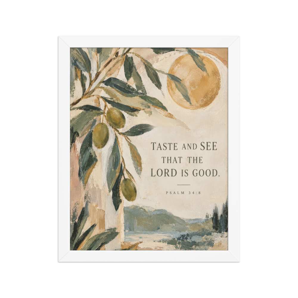 Taste and See Psalm 34:8 — Matte White Frame / 11″×14″ portrait mockup