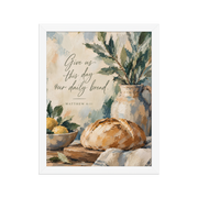 Give Us This Day Our Daily Bread Matthew 6:11 — Matte White Frame / 11″×14″ portrait mockup