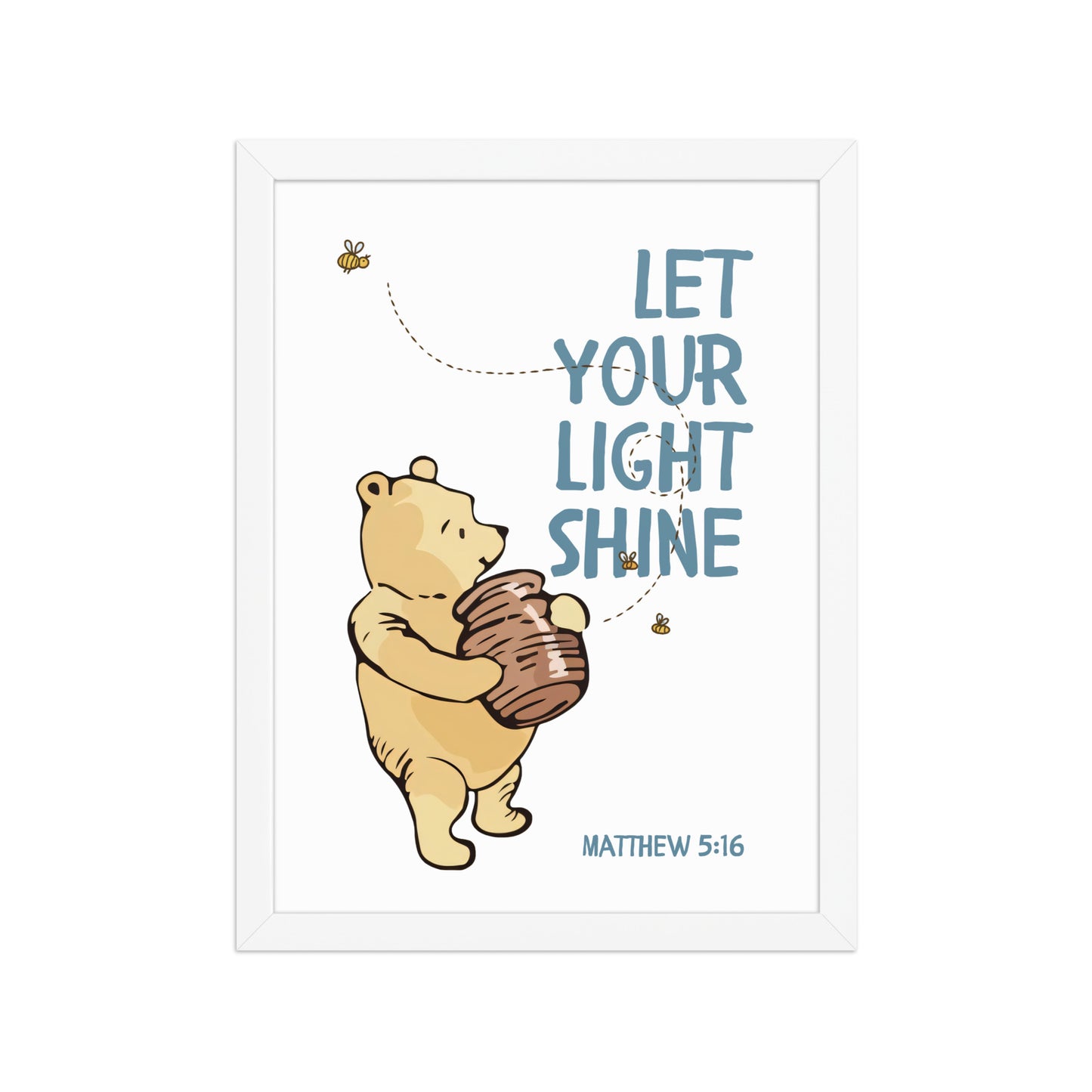 Matthew 5:16 – Pooh Bear Inspired Scripture Print