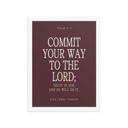 Commit Your Way: Psalm 37:5 Premium Matte Bible Verse Art