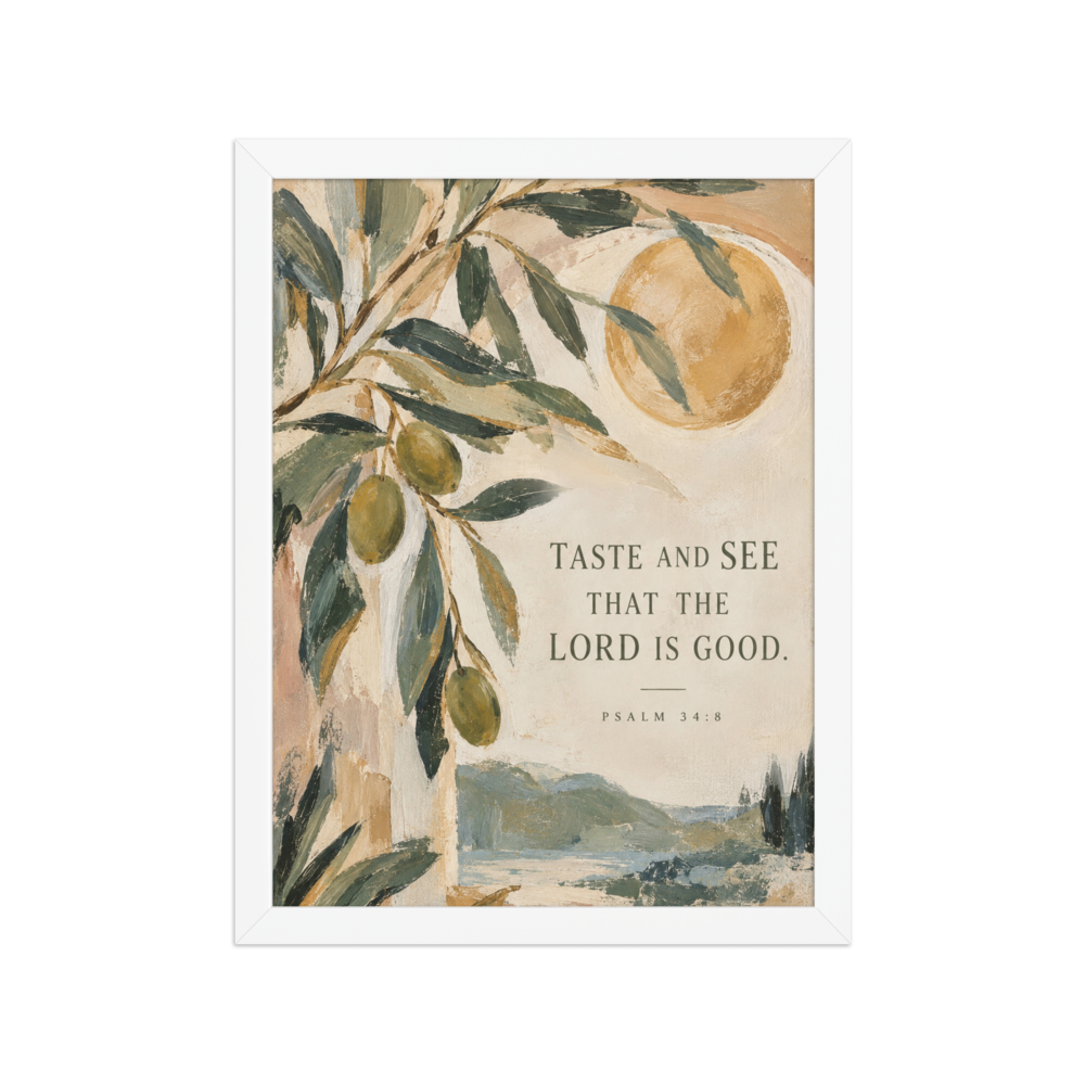 Taste and See Psalm 34:8 — Matte White Frame / 12″×16″ portrait mockup
