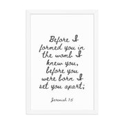Jeremiah 1:5 - Framed Bible Verse Print
