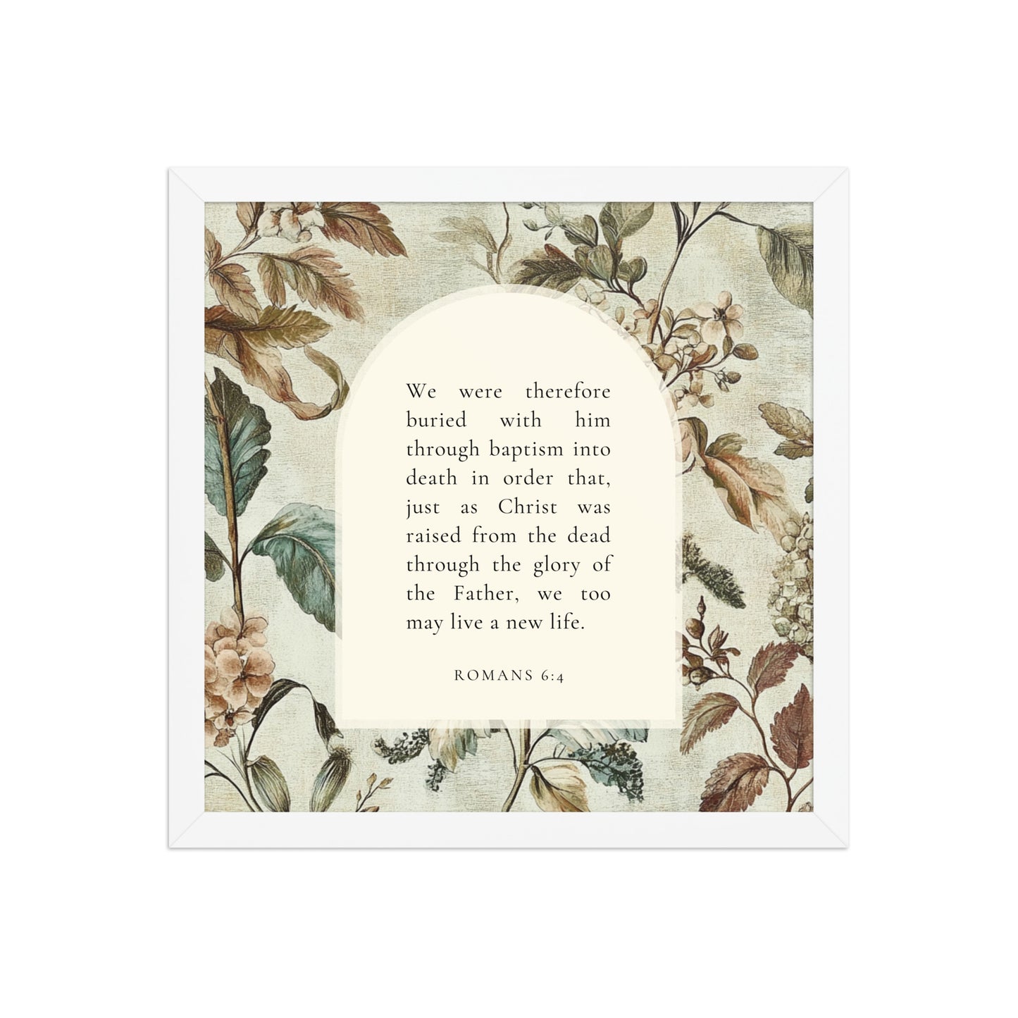 Romans 6:4 Botanical Background 14X14