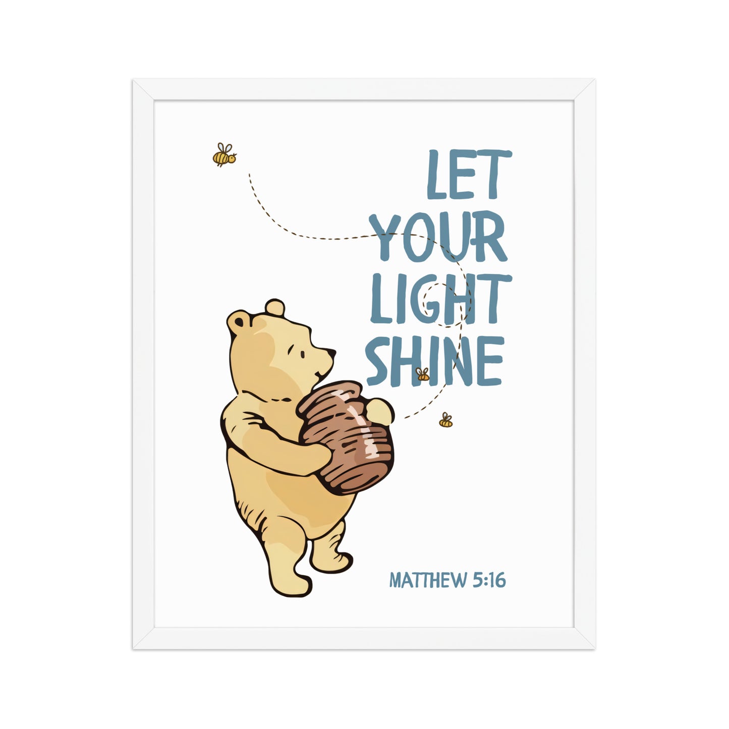 Matthew 5:16 – Pooh Bear Inspired Scripture Print