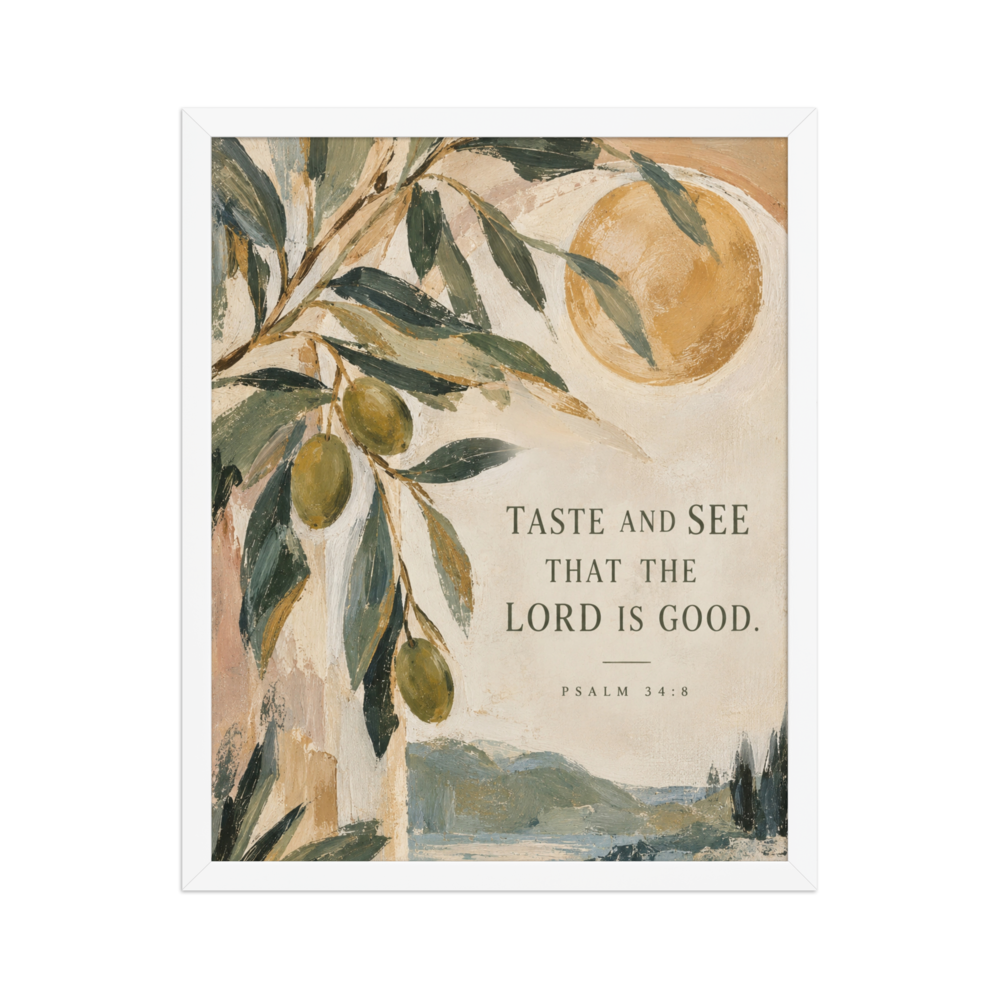 Taste and See Psalm 34:8 — Matte White Frame / 16″×20″ portrait mockup