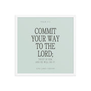 Commit Your Way: Psalm 37:5 Premium Matte Bible Verse Art