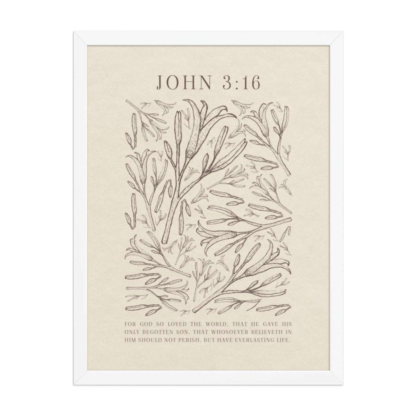John 3:16 - Black Floral Art On Beige Background    Unframed Matte Paper / 5"x7"-Unframed Matte Paper / 8″×10″-Unframed Matte Paper / 11″×14″-Unframed Matte Paper / 12″×16″-Unframed Matte Paper / 12″×18″-Unframed Matte Paper / 16″×20″-Unframed Matte Paper / A2 (16.5″×23.3″)-Unframed Matte Paper / 18″×24″-Unframed Matte Paper / 24″×36″-Unframed Matte Paper / 20"x30" 