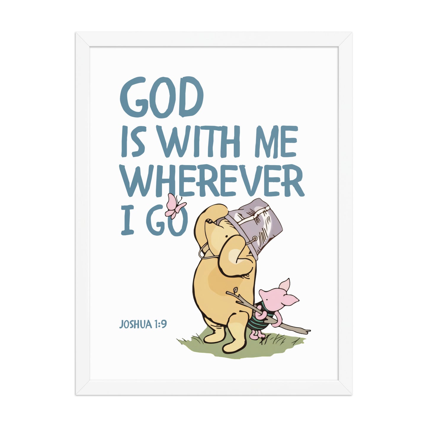 Joshua 1:9 – Winnie the Pooh Bear Inspired Scripture Print