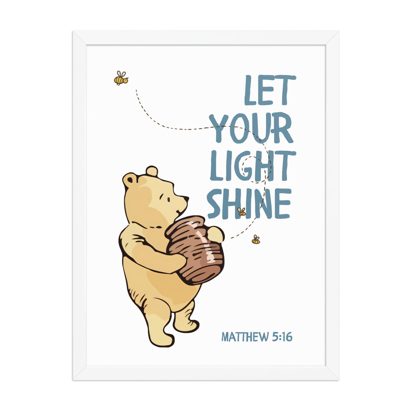 Matthew 5:16 – Pooh Bear Inspired Scripture Print
