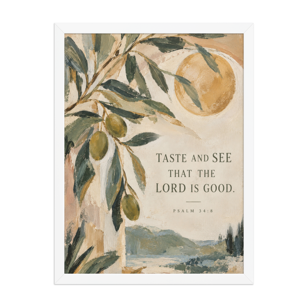 Taste and See Psalm 34:8 — Matte White Frame / 18″×24″ portrait mockup