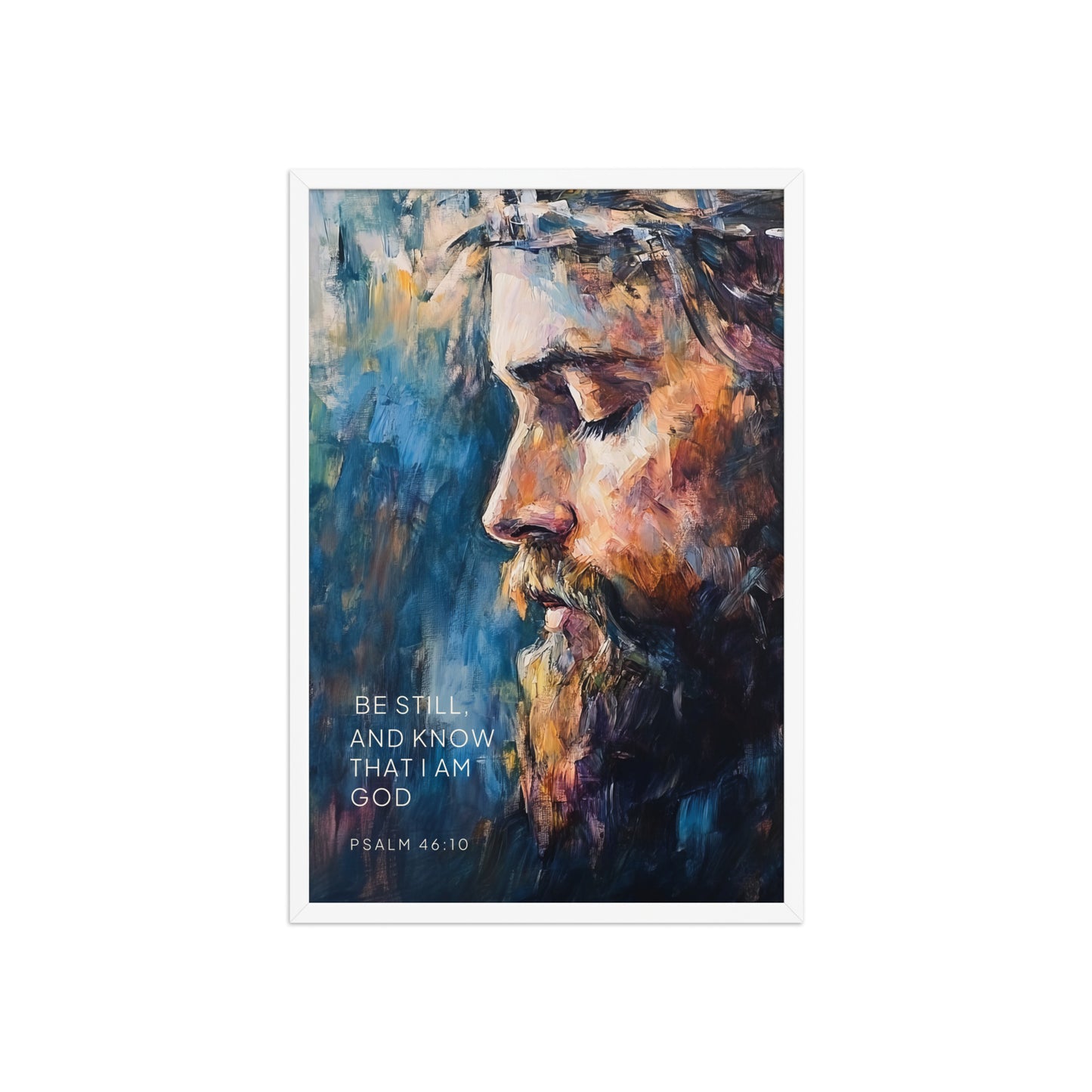 Psalm 46:10 - Know That I Am God - Bible Verse Wall Art