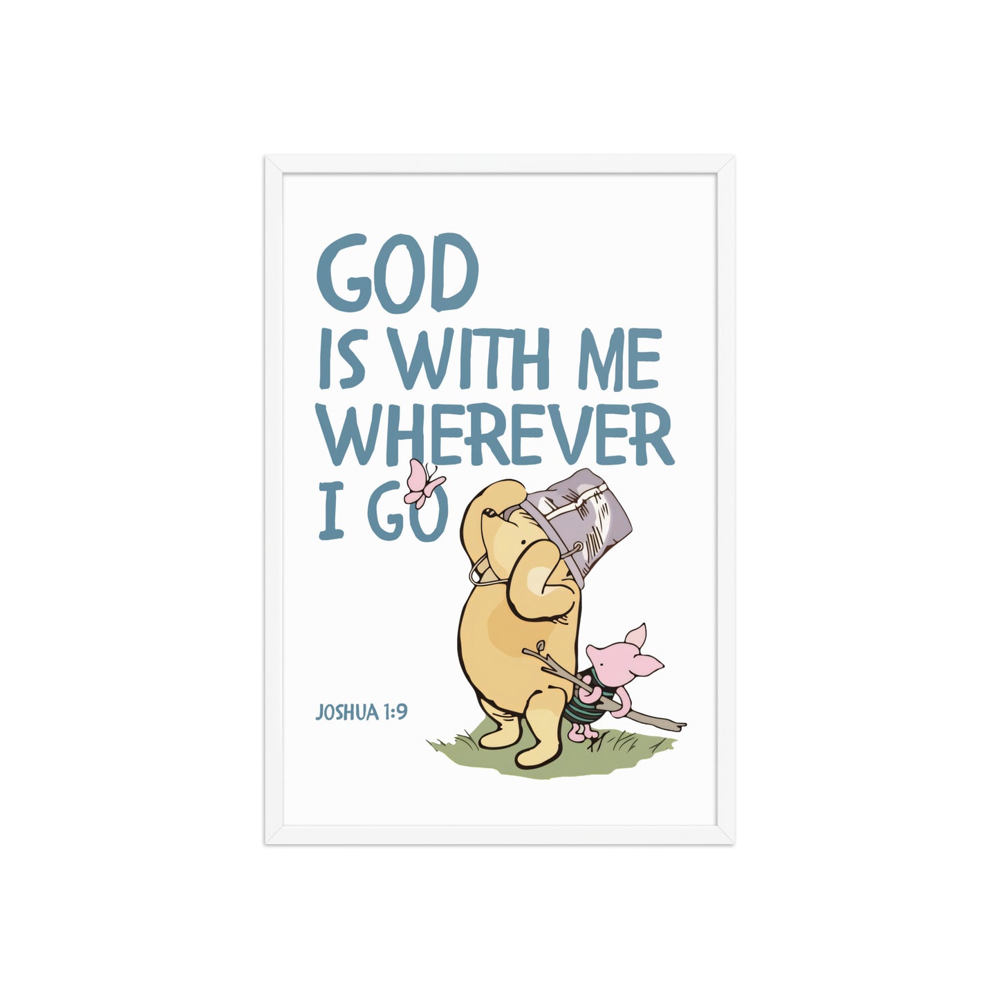 Joshua 1:9 – Winnie the Pooh Bear Inspired Scripture Print