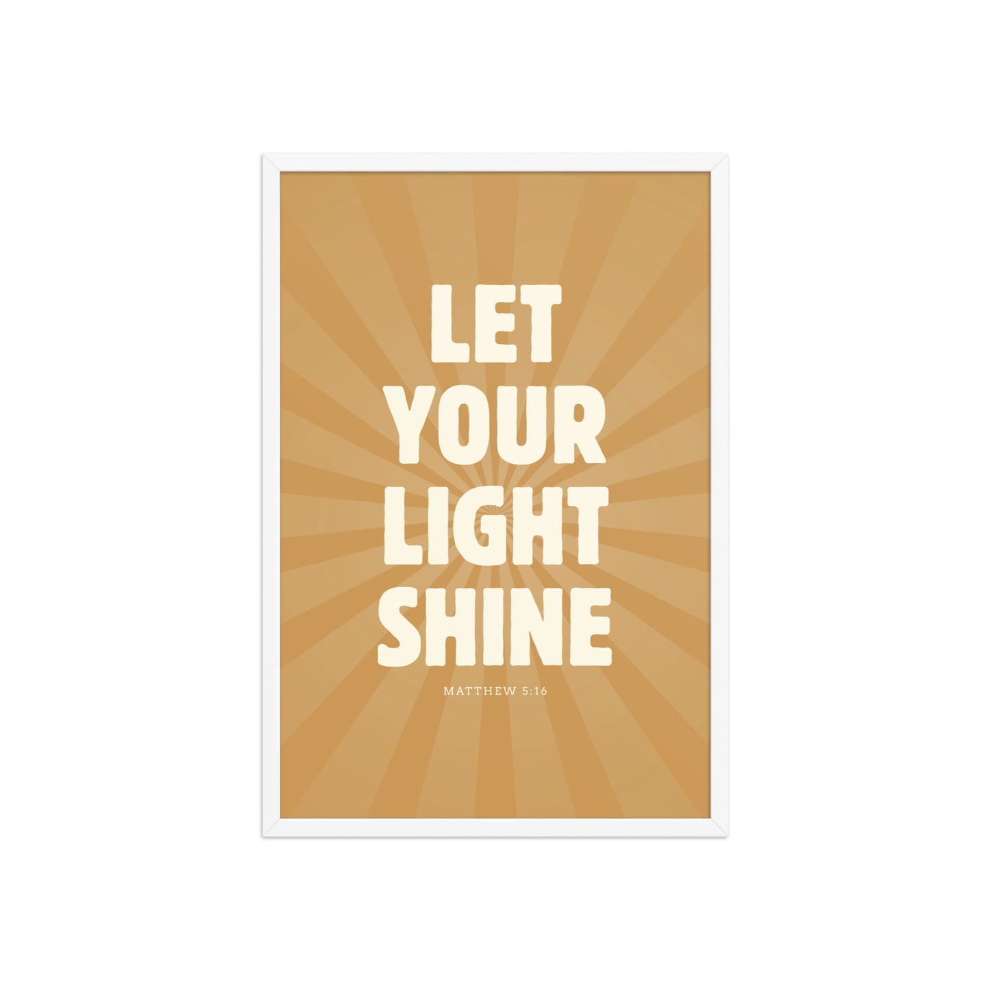 Let Your Light Shine: Matthew 5:16    Black / 8″×10″-Black / 11″×14″-Black / 12″×16″-Black / 12″×18″-Black / 16″×20″ 