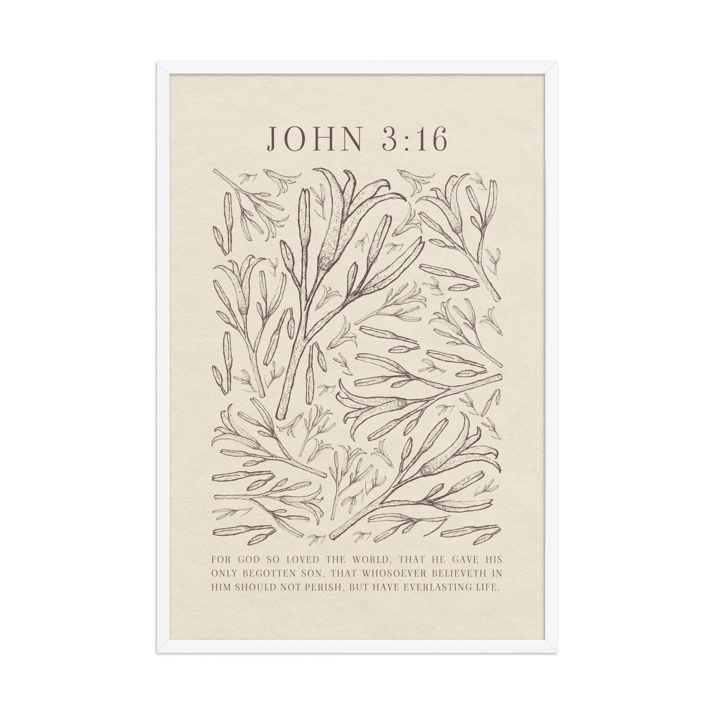 John 3:16 - Black Floral Art On Beige Background    Unframed Matte Paper / 5"x7"-Unframed Matte Paper / 8″×10″-Unframed Matte Paper / 11″×14″-Unframed Matte Paper / 12″×16″-Unframed Matte Paper / 12″×18″-Unframed Matte Paper / 16″×20″-Unframed Matte Paper / A2 (16.5″×23.3″)-Unframed Matte Paper / 18″×24″-Unframed Matte Paper / 24″×36″-Unframed Matte Paper / 20"x30" 
