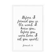 Jeremiah 1:5 - Framed Bible Verse Print