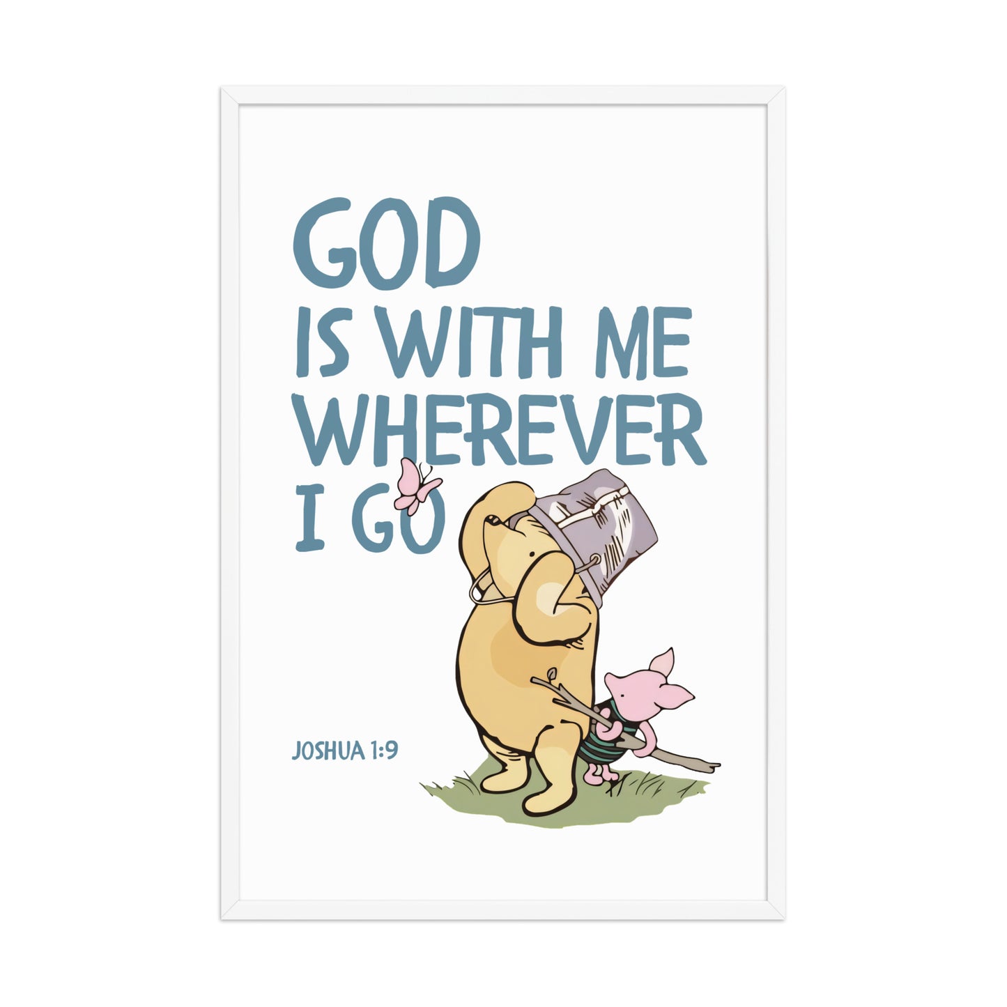 Joshua 1:9 – Winnie the Pooh Bear Inspired Scripture Print
