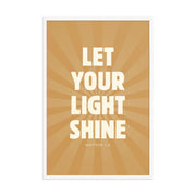 Let Your Light Shine: Matthew 5:16    Black / 8″×10″-Black / 11″×14″-Black / 12″×16″-Black / 12″×18″-Black / 16″×20″ 