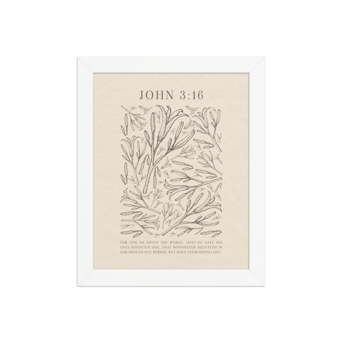 John 3:16 - Black Floral Art On Beige Background    Unframed Matte Paper / 5"x7"-Unframed Matte Paper / 8″×10″-Unframed Matte Paper / 11″×14″-Unframed Matte Paper / 12″×16″-Unframed Matte Paper / 12″×18″-Unframed Matte Paper / 16″×20″-Unframed Matte Paper / A2 (16.5″×23.3″)-Unframed Matte Paper / 18″×24″-Unframed Matte Paper / 24″×36″-Unframed Matte Paper / 20"x30" 