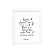 Jeremiah 1:5 - Framed Bible Verse Print