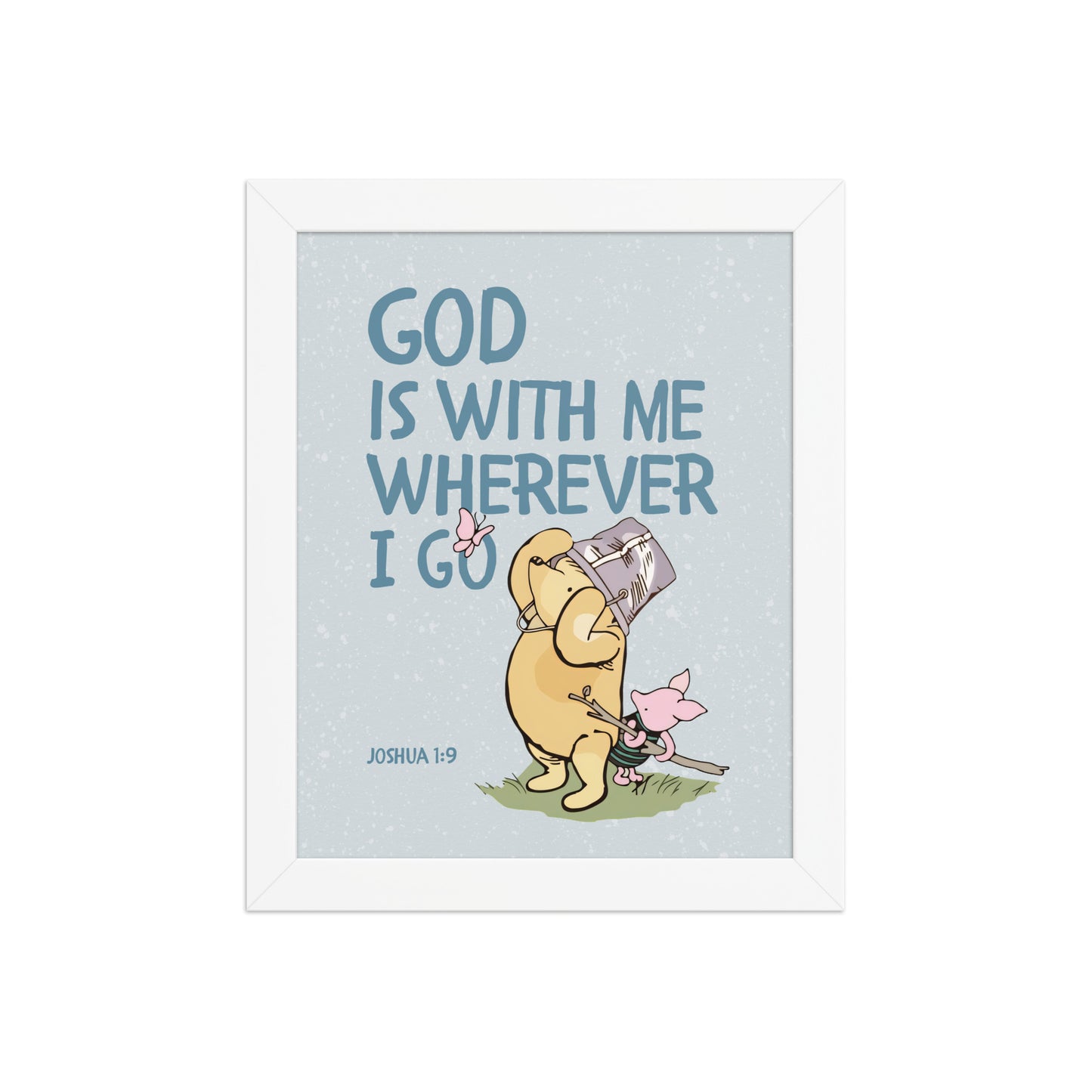 Joshua 1:9 – Winnie the Pooh Bear Inspired Scripture Print