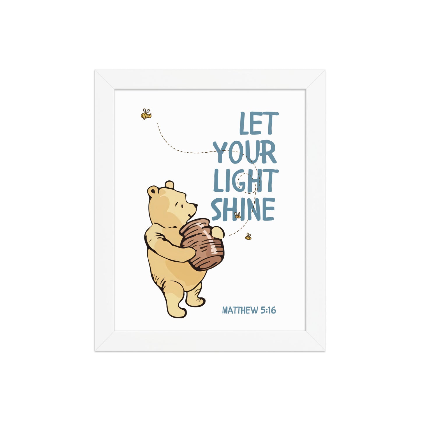 Matthew 5:16 – Pooh Bear Inspired Scripture Print
