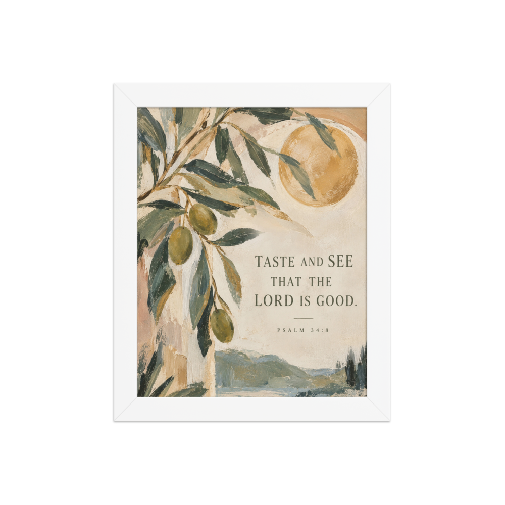Taste and See Psalm 34:8 — Matte White Frame / 8″×10″ portrait mockup