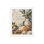 Give Us This Day Our Daily Bread Matthew 6:11 — Matte White Frame / 8″×10″ portrait mockup