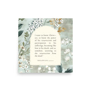 Philippians 3:10-11 –  Soft Floral Background 10x10