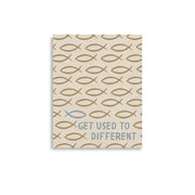 Get Used To Different - Jesus Fish Print - Christian Inspired Art