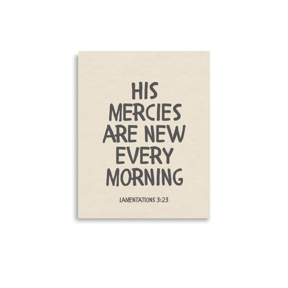 Lamentations 3:23, KJV - “His Mercies Are New Every Morning” – Framed Bible Verse Print