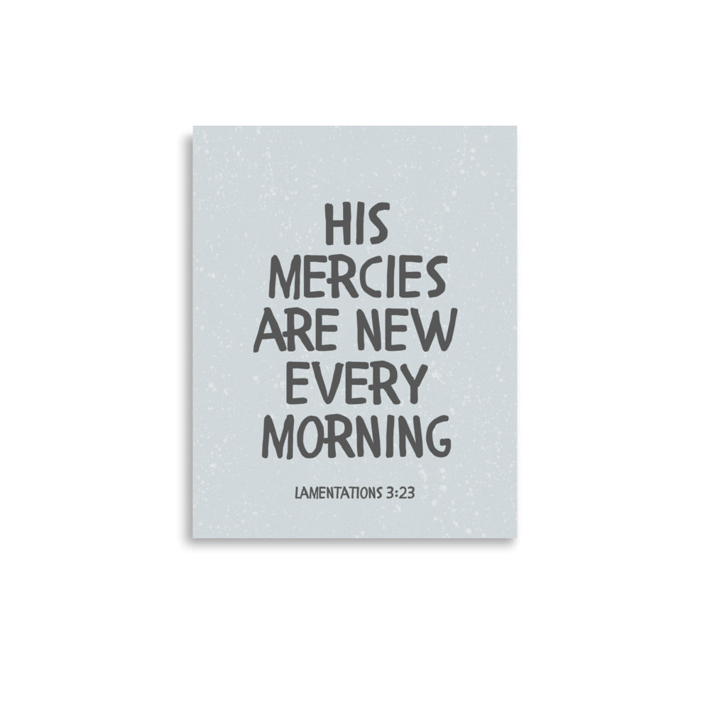 Lamentations 3:23, KJV - “His Mercies Are New Every Morning” – Framed Bible Verse Print