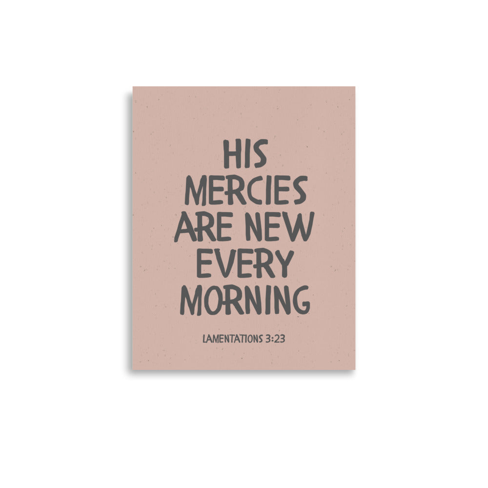 Lamentations 3:23, KJV - “His Mercies Are New Every Morning” – Framed Bible Verse Print