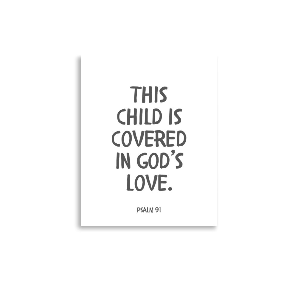 “This Child Is Covered in God’s Love” – Psalm 91 Framed Nursery Print